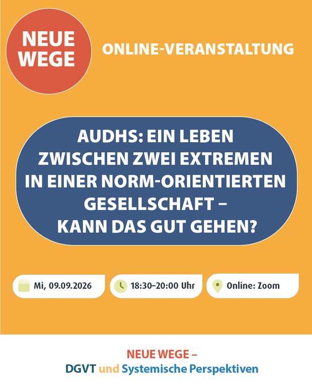 Sharepic für die NEUEWEGE-Veranstaltung am 09.09.2026 „AuDHS: Ein Leben zwischen zwei Extremen in einer Norm-orientierten Gesellschaft – Kann das gut gehen?“